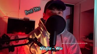 Nafla  Wu Cover By TracK [upl. by Darill892]