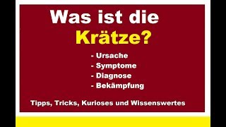 Was ist die Krätze Erkennen Ursache behandeln Skabies Diagnose Symptome Ansteckung Juckreiz [upl. by Ecargyram]