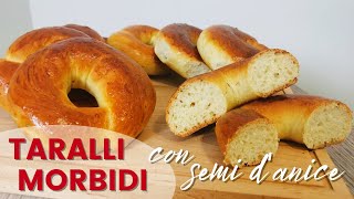 TARALLI MORBIDI con semi di ANICE  Taralli dolci calabresi [upl. by Bethanne]