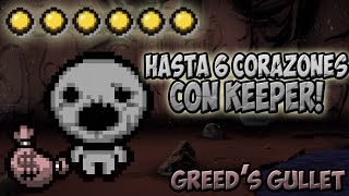 KEEPER CON MÁS DE DOS CORAZONES  Greeds Gullet AFTERBIRTH [upl. by Yeleak]