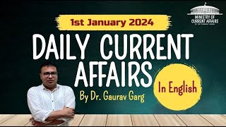 1 JANUARY 2024 Current affairs in English  Best Current Affairs 2024 in English by Dr Gaurav Garg [upl. by Kcorb]