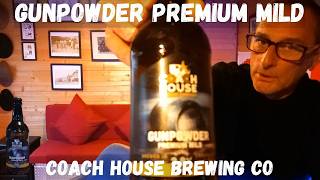 Gunpowder Premium Mild Review Coach House Brewing Co [upl. by Hannahc]