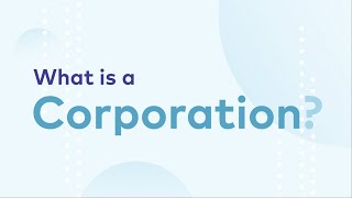 What is a Corporation [upl. by Bellew]