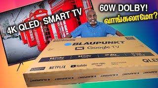 Blaupunkt 4K QLED TV review  60W ஸ்பீக்கர் ⚡ தீபாவளிக்கு இத வாங்கலாமா Dolby Atmos எல்லாமே இருக்கு [upl. by Ydieh]