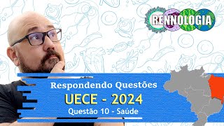 RESOLVENDO QUESTÕES  REGIÃO NORDESTE  UECE 2024  Questão 10 [upl. by Atipul]