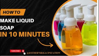 DIY How to make multipurpose liquid soap in the comfort of your home with N4500 [upl. by Lux]