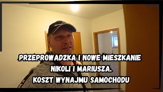 Przeprowadzka i Nowe Mieszkanie Nikoli i Mariusza Koszt Wynajmu Samochodu [upl. by Leinad]