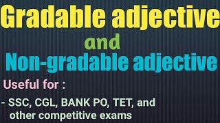 gradable and non gradable ungradable adjectives  Types of adjectives  English grammar [upl. by Tiena]