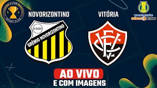 NOVORIZONTINO x VITÓRIA  AO VIVO E COM IMAGENS  Brasileirão Série B 23 [upl. by Neenahs]