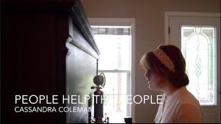 People Help the People by Cherry Ghost Covered by Cassandra [upl. by Sirama]