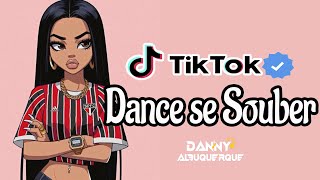 Dance se souber TikTok 2024 💌 [upl. by Yerffoeg]