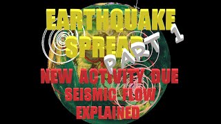 1122024  Part 1  Seismic Activity Spreading  Earthquake forecast and update [upl. by Eppilihp]