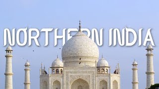 NORTHERN INDIA 4K Ultra HD 5060fps [upl. by Osi]