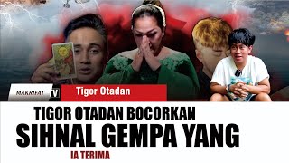 TIGOR OTADAN BOCORKAN SIGNAL GEMPA YANG IA TERIMA [upl. by Eseilana246]