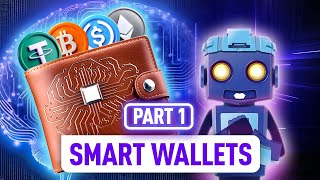 Crypto Security Upgraded How Smart Wallets Keep Your Assets Safe  Part 1 [upl. by Oruam]