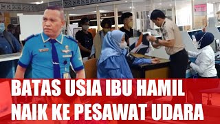 ATURAN TERBANG TERBARU BAGI IBU HAMIL  avsec bandara [upl. by Timon]