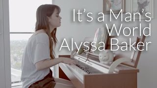 Its a Mans World  James Brown  Cover by Alyssa Baker [upl. by Nixon210]