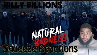 BILLY BILLIONS  NATURAL BADNESS Official Music VideoSqueeze Reacts [upl. by Bywoods707]