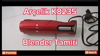 Arçelik K8235 BlenderMikser Tamiri arçelik k8235 blender kaplin dişli elektronik tamir [upl. by Digirb]