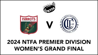 2024 NTFA PREMIER DIVISION WOMEN’S GRAND FINAL [upl. by Azmuh519]