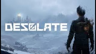 DESOLATE  full game play  walk through  no commentary  part 1  long play [upl. by Suolkcin117]