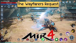 The Wayfarers Request Mir4 Request Mission [upl. by Weksler]