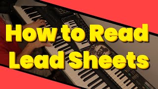 How to Read and Play Lead Sheets 2x Your Learning Speed [upl. by Tann417]