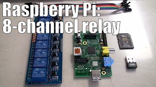 Raspberry Pi 8 Channel Relay stepbystep with software examples for automation [upl. by Ulund641]