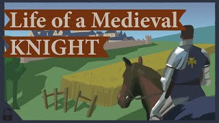 The Life of a Medieval Knight [upl. by Lochner]