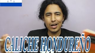 Cómo habla un hondureño  Caliche Catracho [upl. by Till]