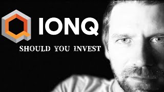 IonQ  Yes but should you invest  stock analysis [upl. by Marissa]