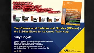 2D Carbides and Nitrides MXenes the Building Blocks for Advanced Technology  By Yury Gogotsi [upl. by Rior]