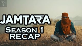 JAMTARA Season 1 Recap  Story So Far [upl. by Arney]