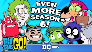 Season 6 BEST Moments Part 2  Teen Titans Go  dckids [upl. by Obeded]