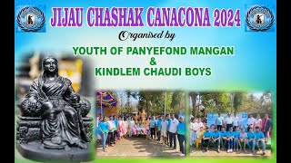 Day1  JIJAU CHASHAK CANACONA 2024  Youth of Panyefond Mangan amp Kindlem Chaudi Boys [upl. by Aicirtak]