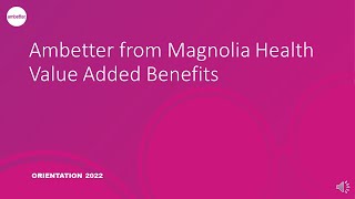 Value Adds  Ambetter from Magnolia Health [upl. by Enuahs592]