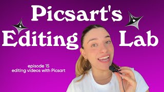 Picsarts Editing Lab  How to edit videos with Picsart [upl. by Gherlein]