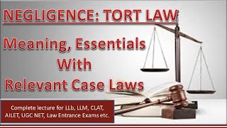 Negligence Law of Tort I Meaning Essential Elements I Important Case Laws [upl. by Esila]