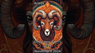 Ariete Oroscopo dal 11 al 17 Novembre 2024 [upl. by Eirrek364]