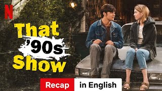 That 90s Show Season 1 Recap  Trailer in English  Netflix [upl. by Adnek]