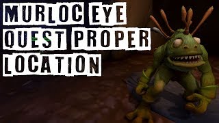 ❔ Murloc Eye  BFA Quest Real Turn in Location [upl. by Notserk905]