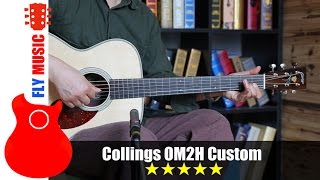 Collings om2h custom deep body guitars review [upl. by Yenalem]