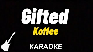 Koffee  Gifted  Karaoke Guitar Instrumental [upl. by Leissam]