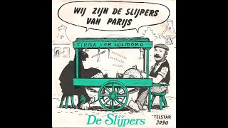 De Slijpers – Wij Zijn De Slijpers Van Parijs [upl. by Gavra510]