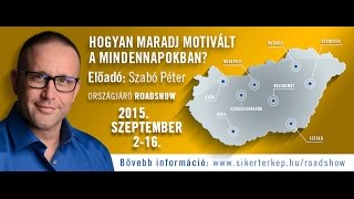 Szabó Péter  Hogyan maradj motivált a mindennapokban 1 rész [upl. by Meenen310]