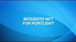 Mosquito net for portlights 2018 [upl. by Acinet188]