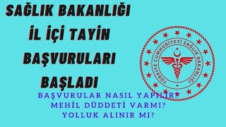 Ä°L Ä°Ã‡Ä° TAYÄ°N BAÅžVURULARI SAÄžLIK BAKANLIÄžI  MEVZUAT VE YÃ–NETMELÄ°KLER [upl. by Hanahsuar321]