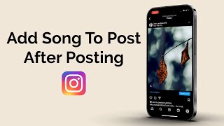 How To Add Song To Instagram Post After Posting It [upl. by Ellimac]