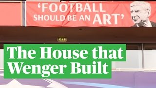 The House that Wenger Built Arsene Wengers 20 years at Arsenal [upl. by Leavy]