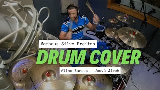 Aline Barros Jeová Jireh Drum Cover [upl. by Cohlier]